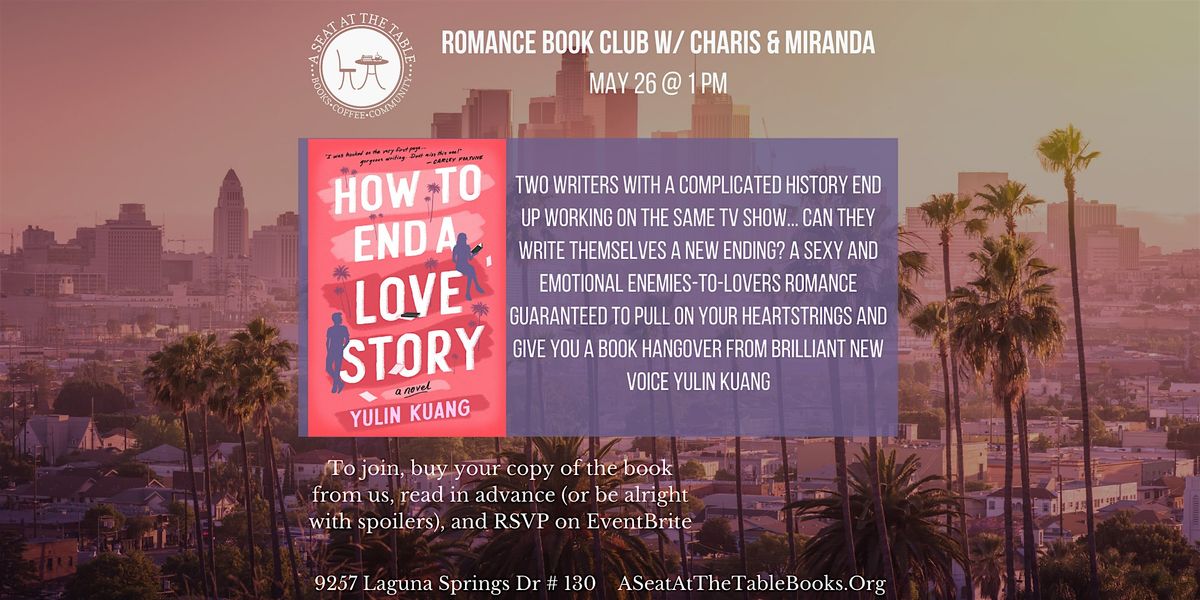 Romance Book Club w\/ Miranda + Charis: How to End a Love Story