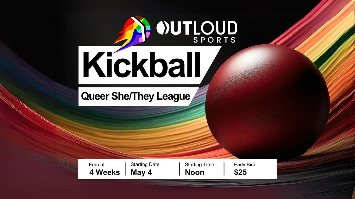 OutLoud Sports Seattle: Spring Queer + She\/They Kickball League