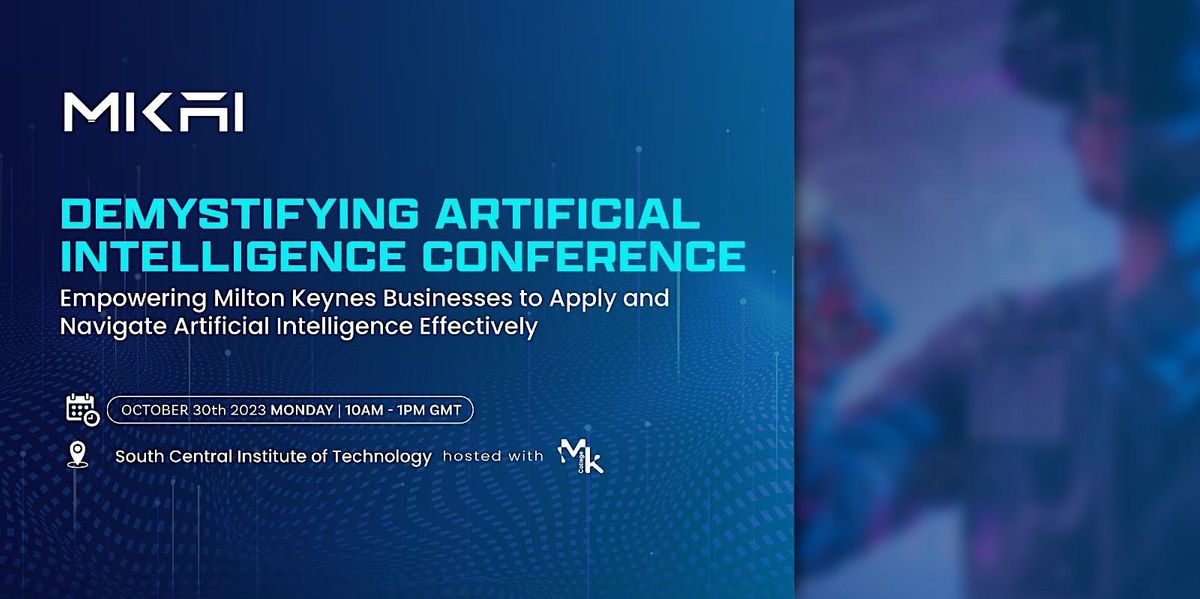 Demystifying Artificial Intelligence Conference MK