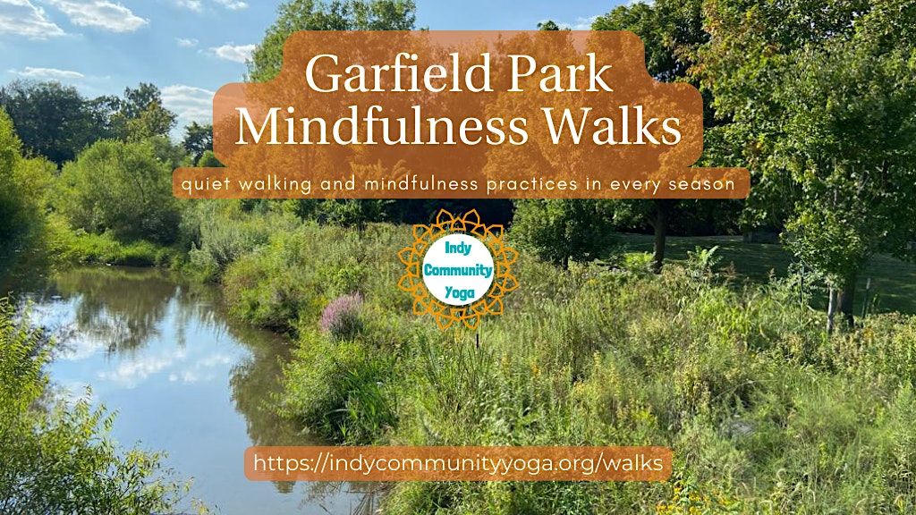 Mindful Nature Walks - Garfield Park