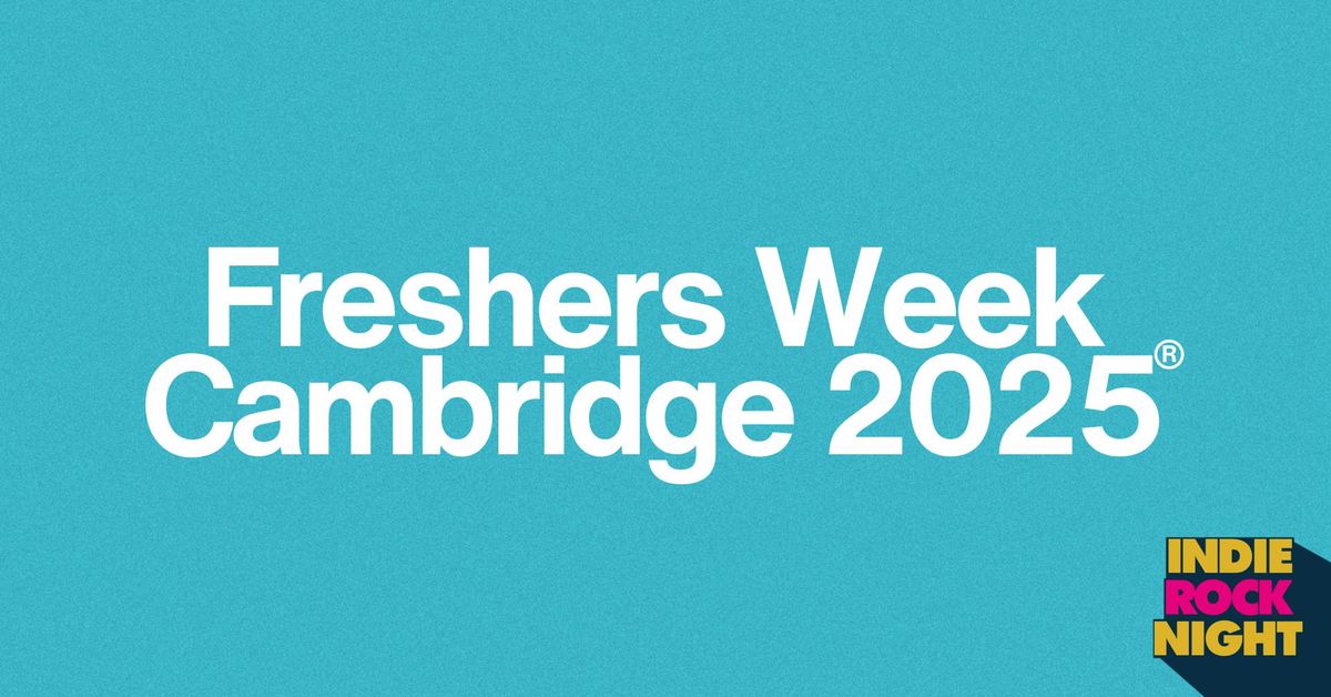 Cambridge Freshers Week 2025