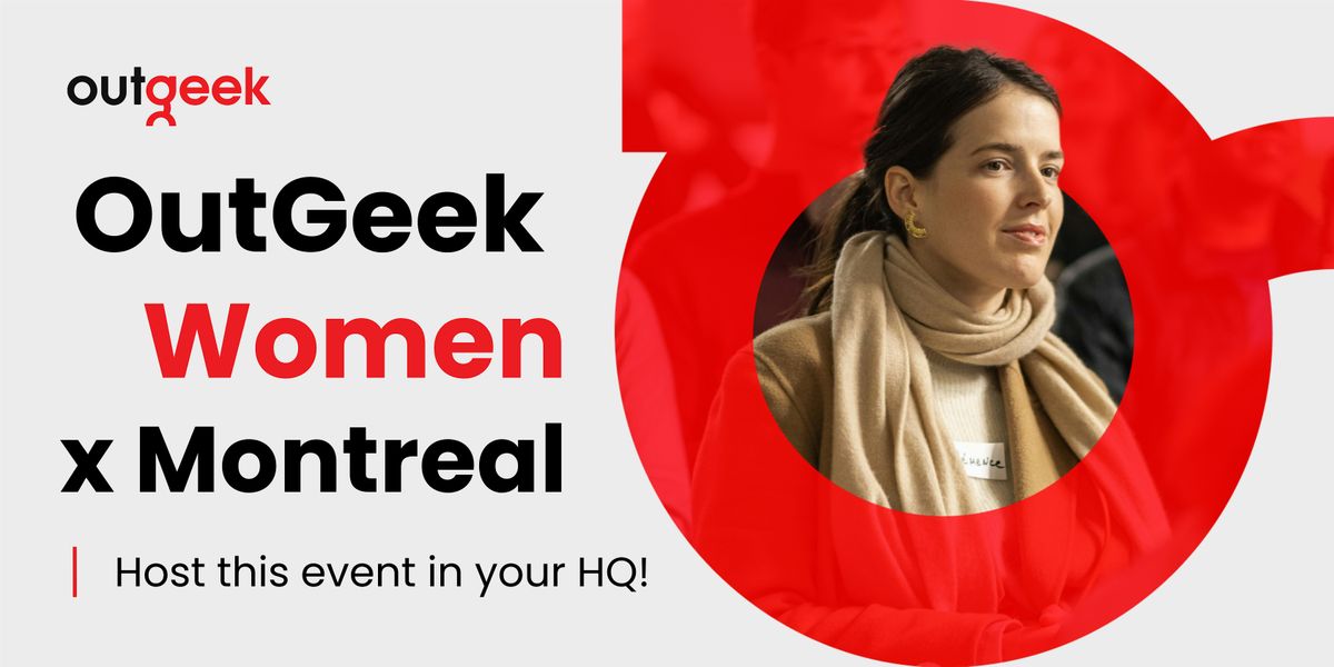 OutGeek Women in Tech - Montreal Team Ticket