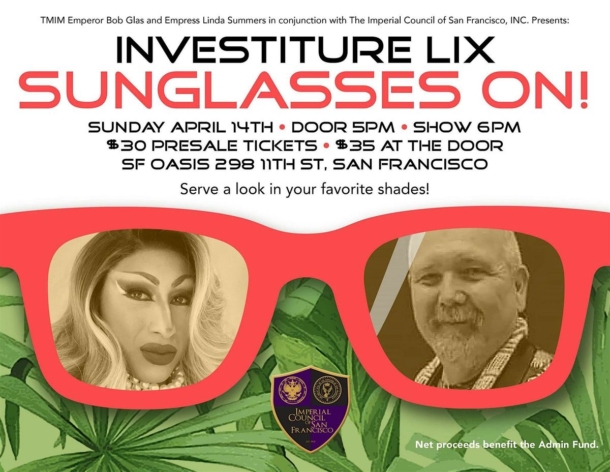Investiture LIX Sunglasses On!