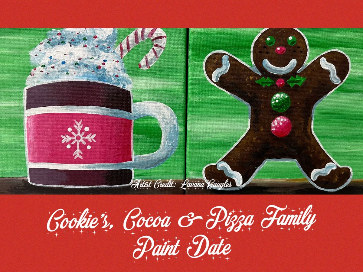 Cookie, Cocoa & Pizza Bar: Family Paint Date