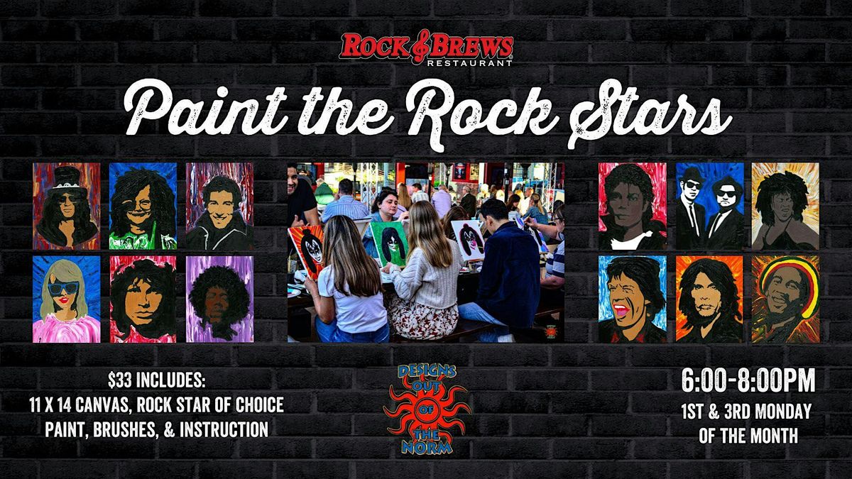Rock & Brews El Segundo presents - Paint the Rock Stars