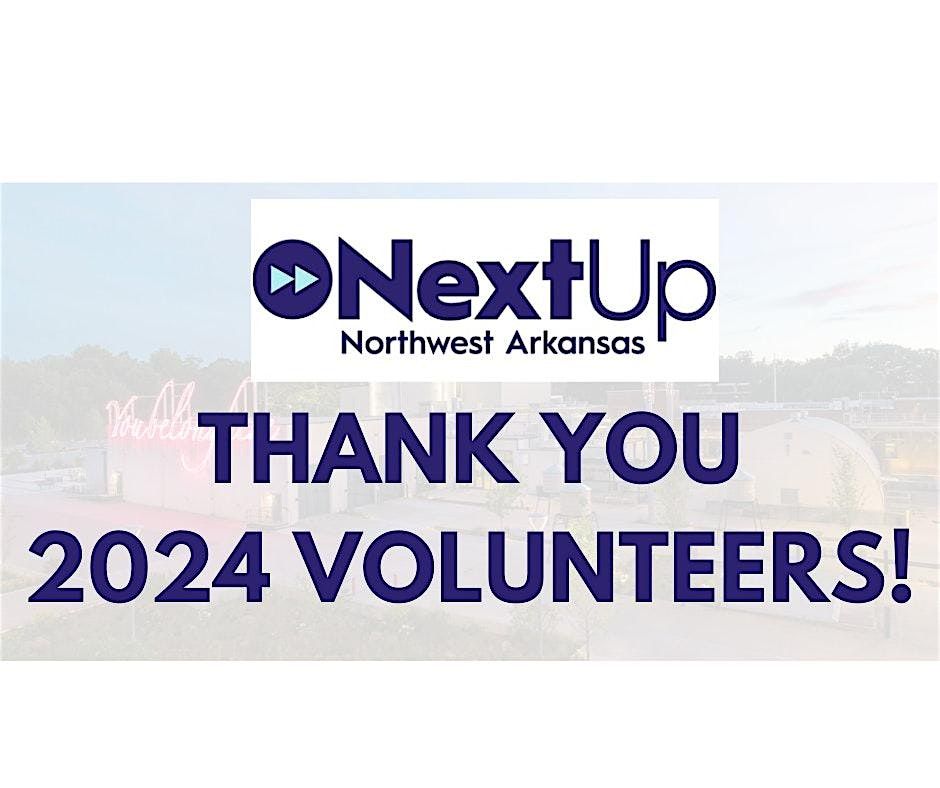 NextUp Northwest Arkansas 2024 Volunteer Appreciation