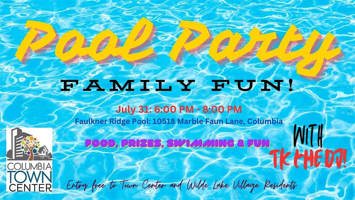 Town Center\/ Wilde Lake Community Pool Party 2024