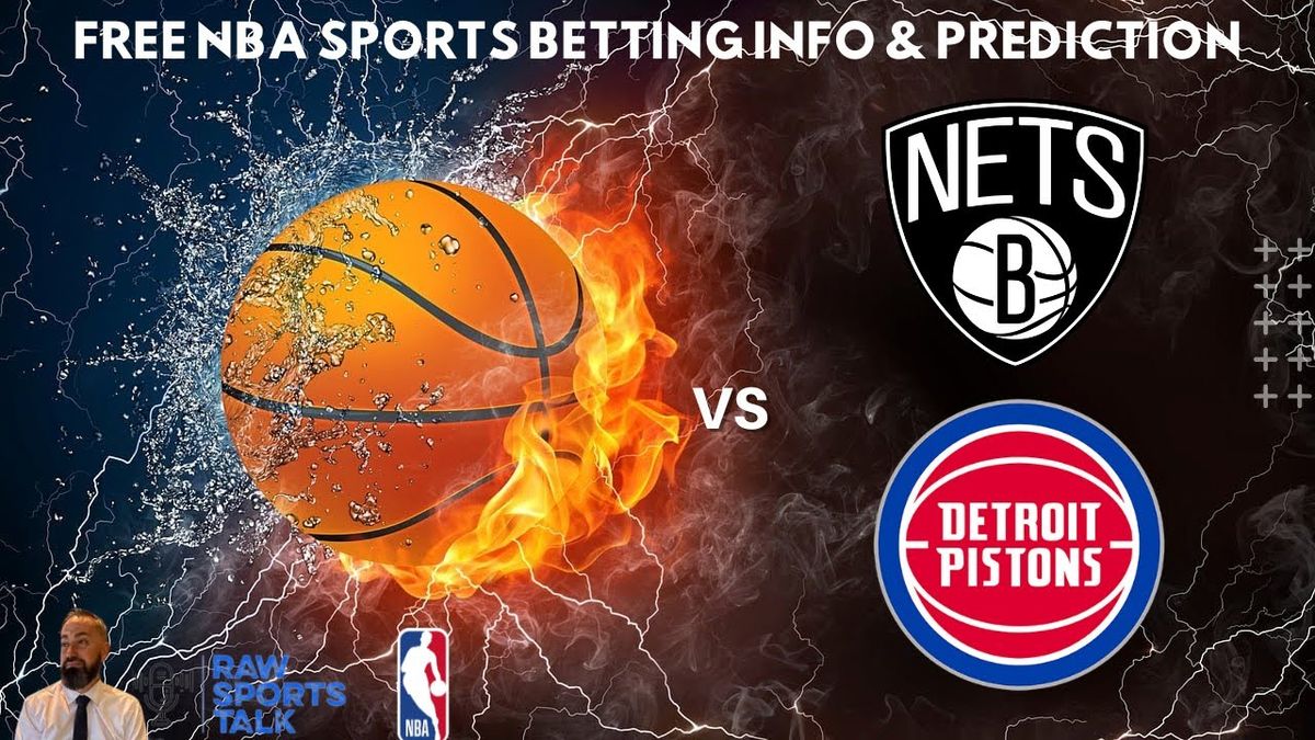 Brooklyn Nets vs. Detroit Pistons