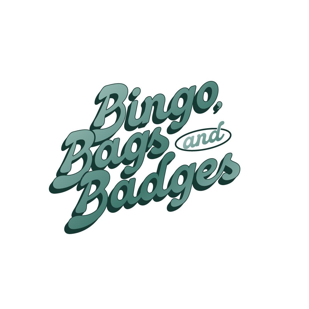 Bingo, Bags & Badges 