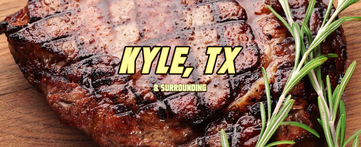 Kyle, TX & Surrounding, 20 Ribeyes $40, 40% off Steak, Chicken, Seafood, & More! MEGA SALE!