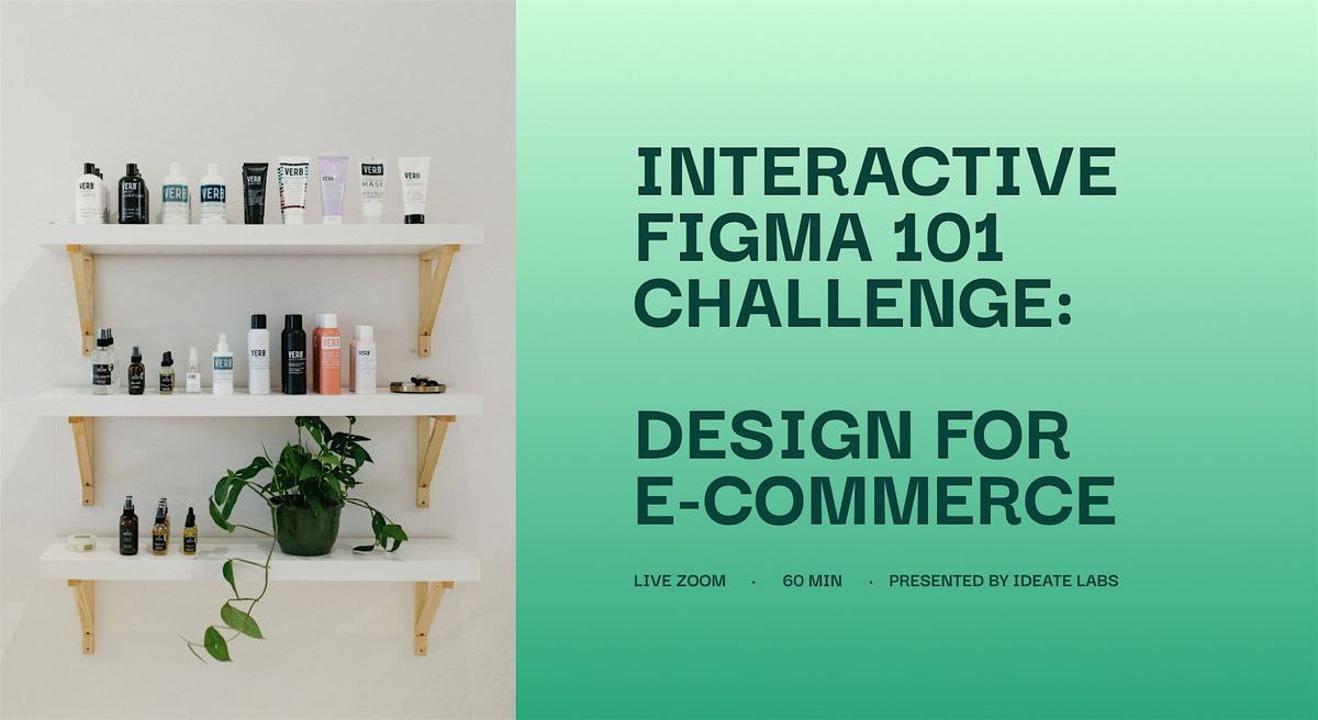 Interactive Figma 101 Challenge: Design for E-Commerce