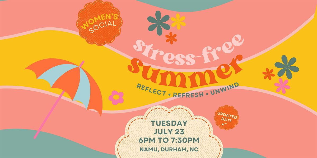 Stress-Free Summer Social