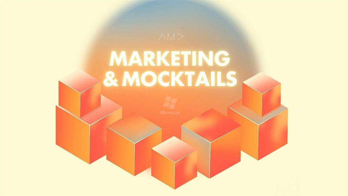 Marketing and Mocktails