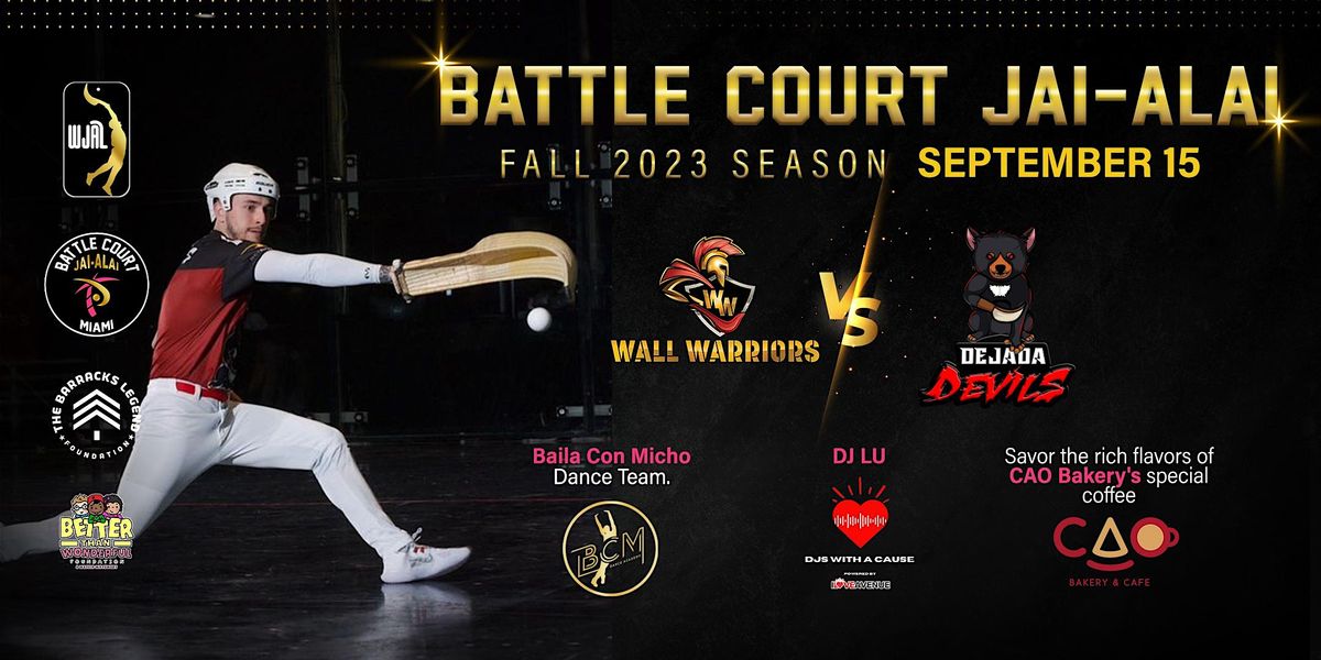 Wall Warriors vs. Dejada Devils - Battle Court Jai-Alai Season 5