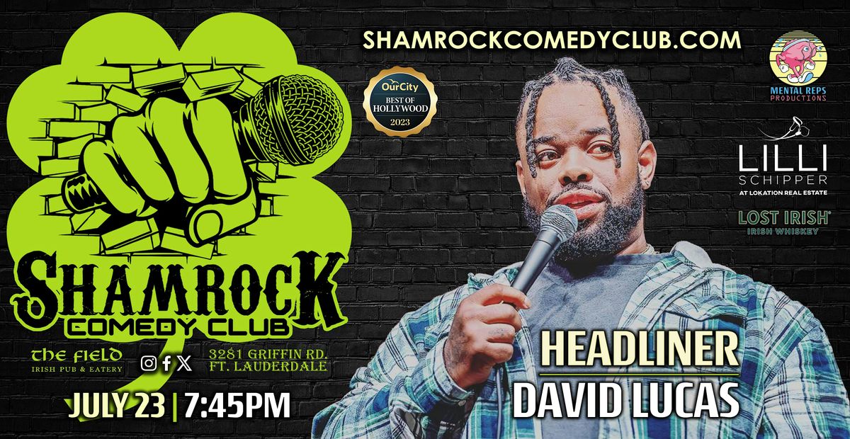 Shamrock Comedy Club w\/ David Lucas