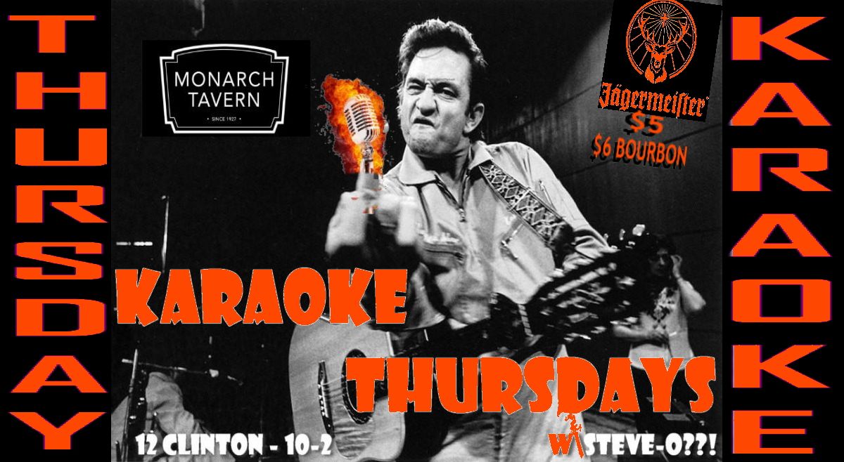 THURSDAYTHURSDAYTHURSDAY!!!   Monarch Thursday Karaoke where CASH IS KING!!!