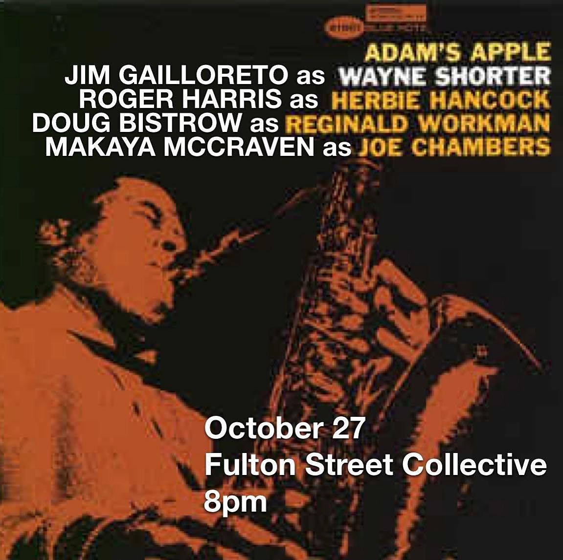 Wayne Shorter's ADAM'S APPLE performed live at Fulton Street Collective