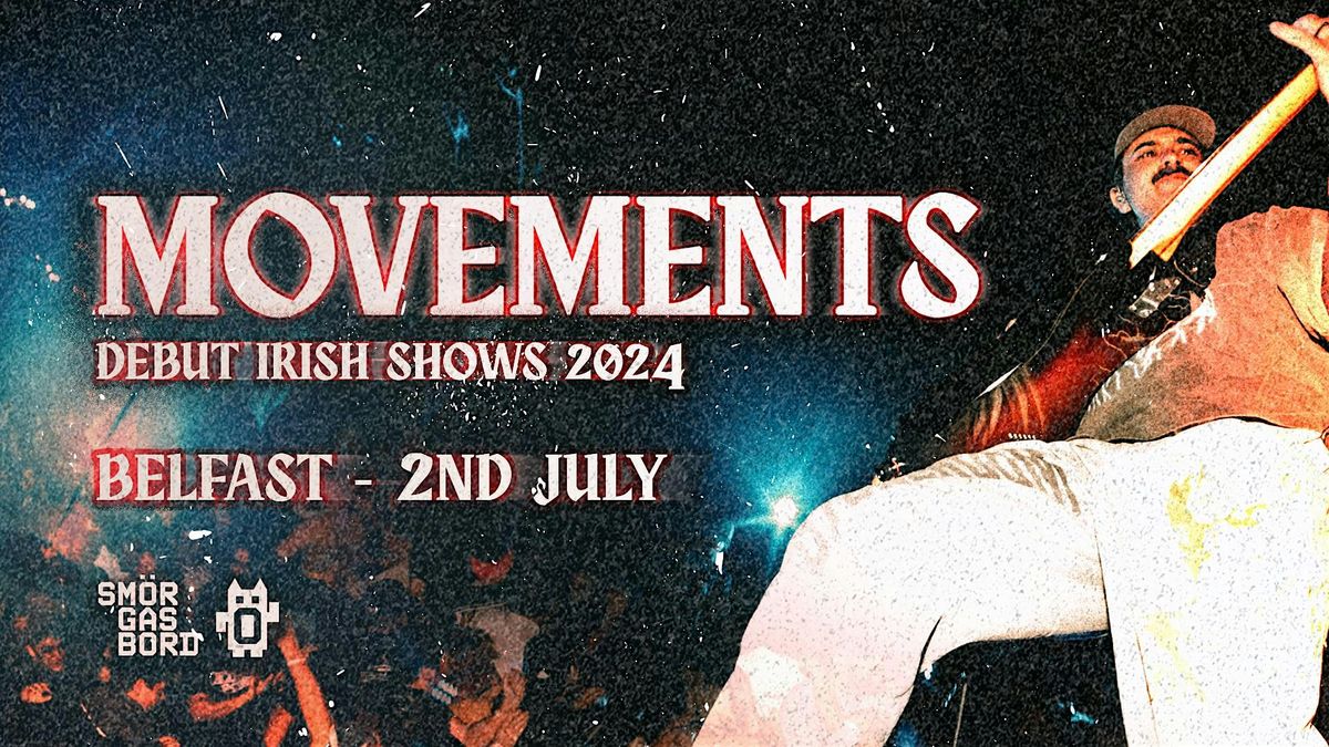 Smorgasbord Pres. Movements and Blue Deputy (14+ Show) - 2nd July 2024