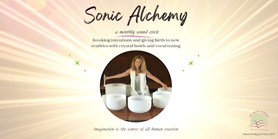 Sonic Alchemy: Using Crystal Bowls and Vocal Toning to Amplify our Intentions