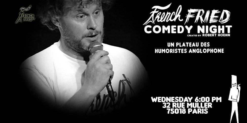 FRENCH FRIED COMEDY NIGHT
