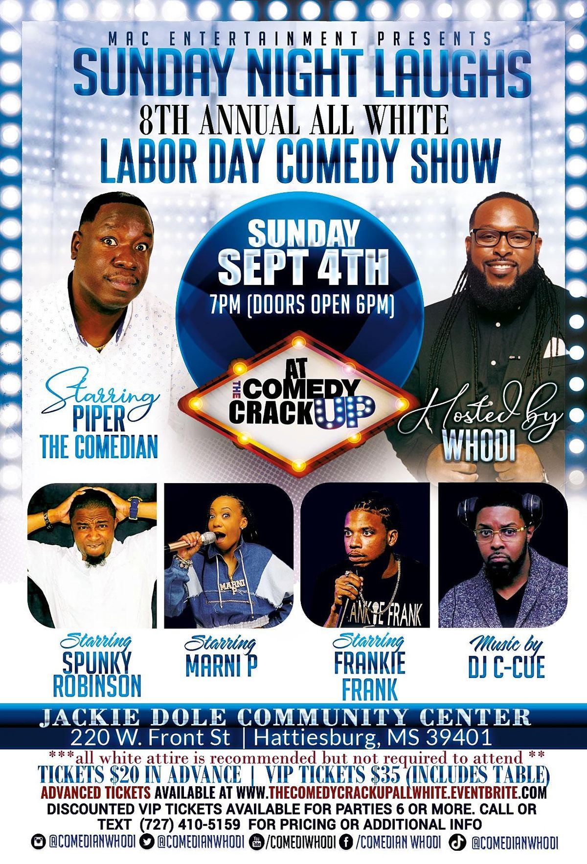 SUNDAY NIGHT LAUGHS 8TH ANNUAL ALL WHITE LABOR DAY COMEDY SHOW, Jackie ...