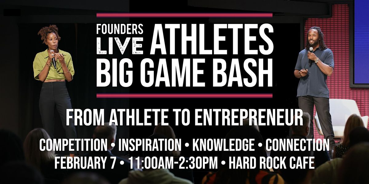 Founders Live Athletes - Big Game Bash