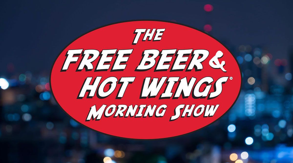 Free Beer and Hot Wings Morning Show