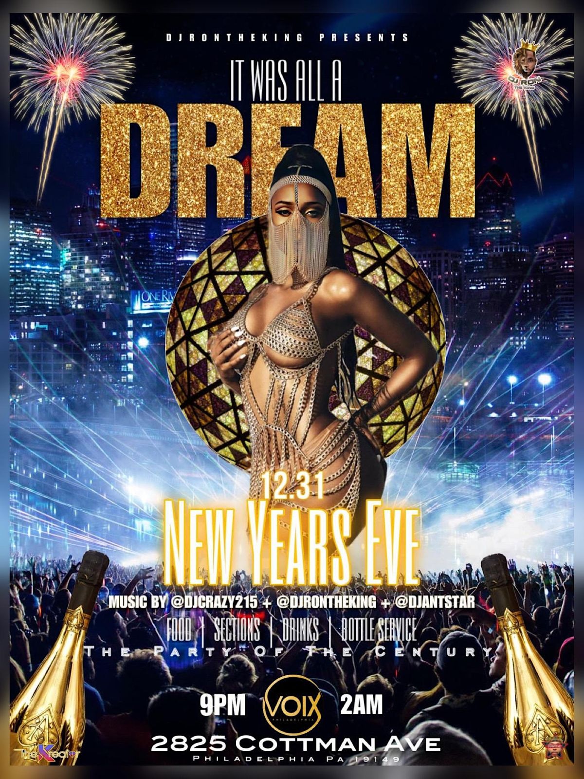 DJRONTHEKING  IT WAS ALL A  DREAM NYE PARTY