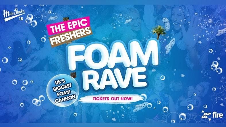 The Epic Freshers Foam Rave 2020