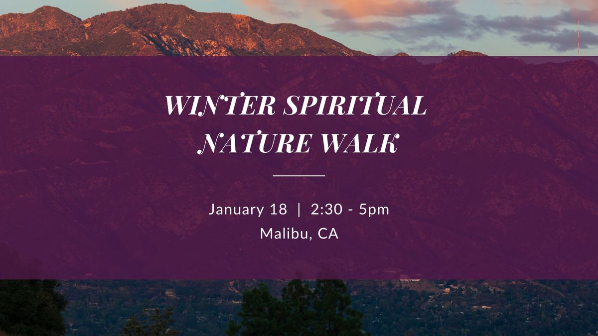 Winter Walk | L.A. Area