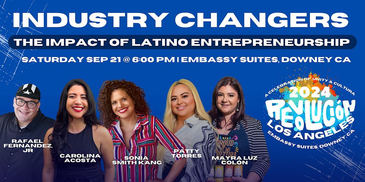 Industry Changers:  The Impact of Latino Entrepreneurship