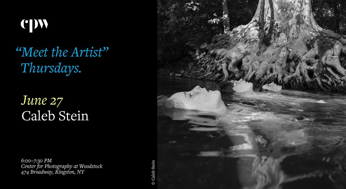 "Meet the Artist" with Caleb Stein