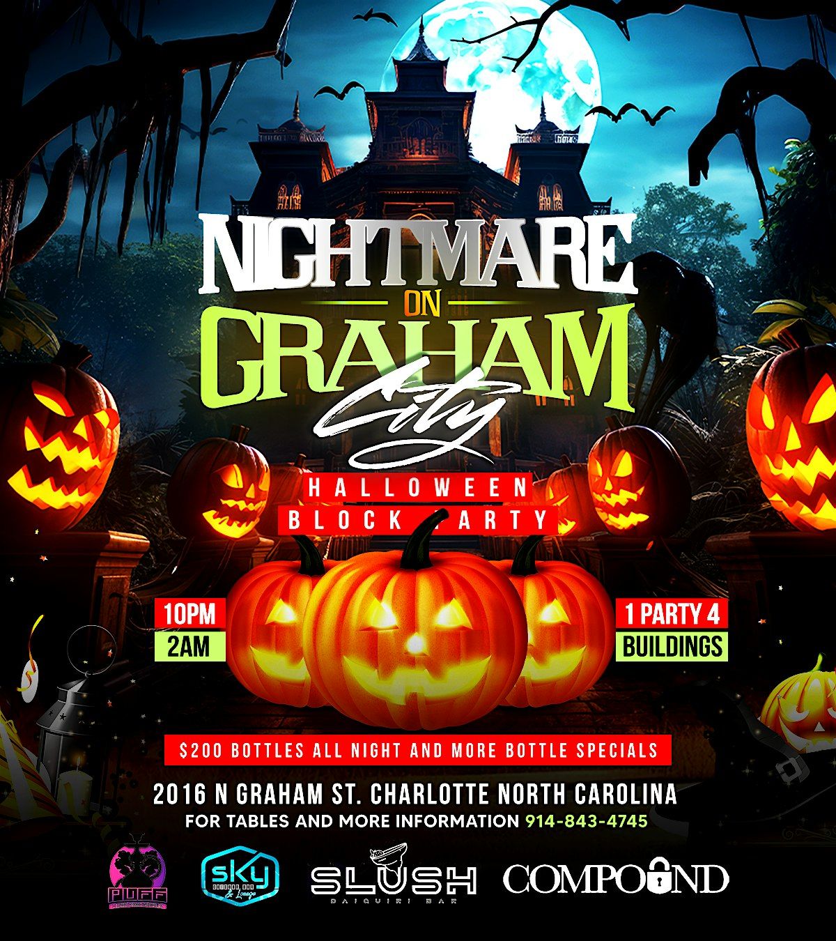 Nightmare on graham st block party! $200 bottles all night! Free entry with RSVP!