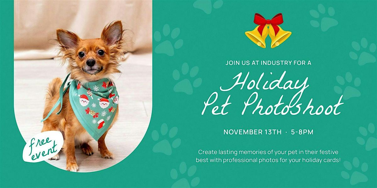 INDUSTRY Holiday Pet Photo Shoot