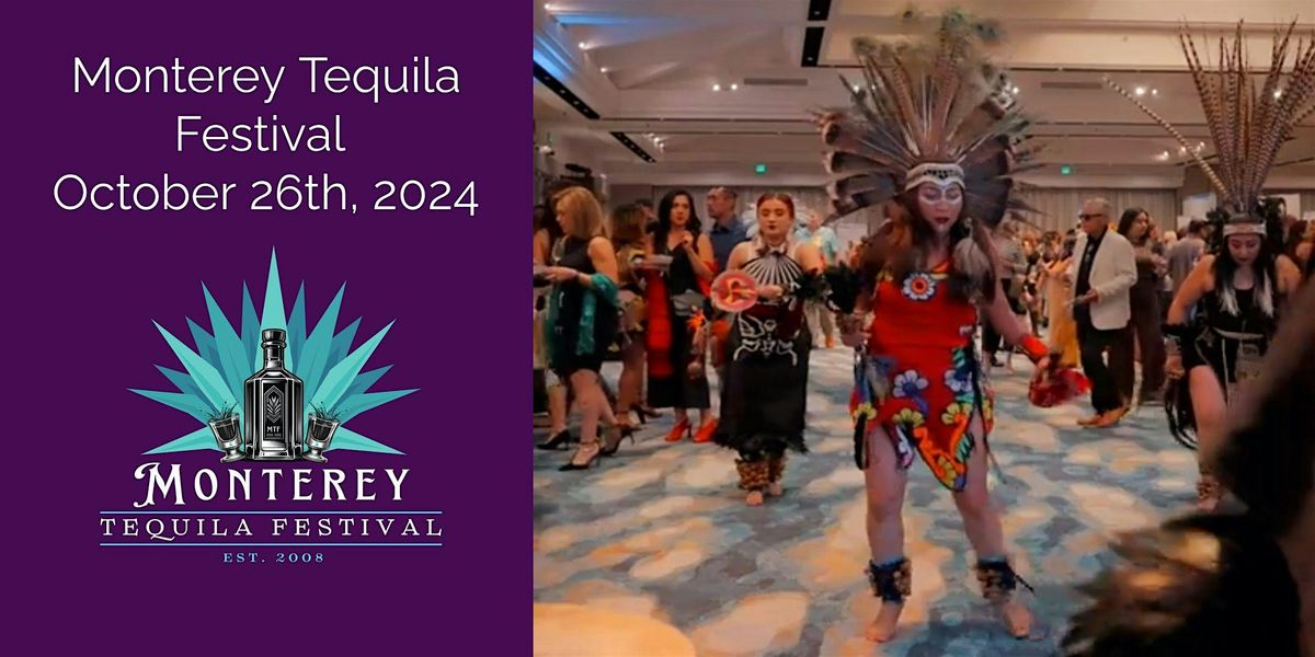 Monterey Tequila Festival