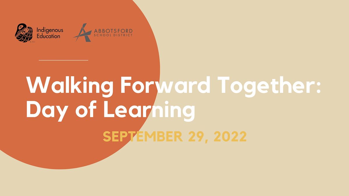 Walking Forward Together: Day of Learning Sept 29, 2022