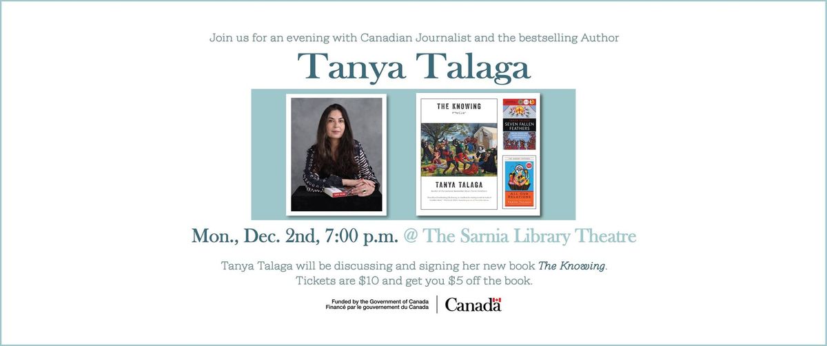 Tanya Talaga, Author of The Knowing