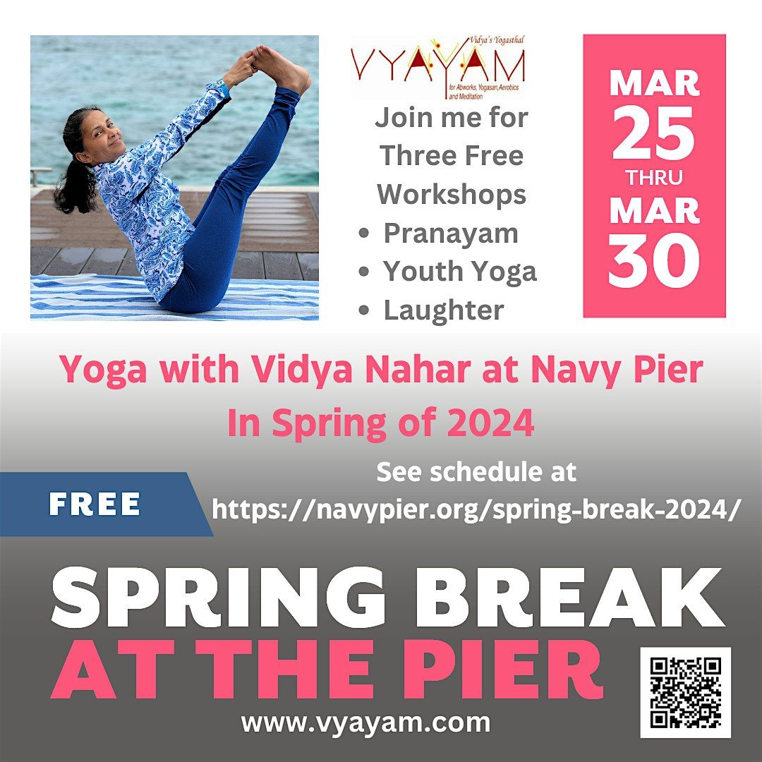 Yoga with Vidya Nahar at Navy Pier in Spring of 2024
