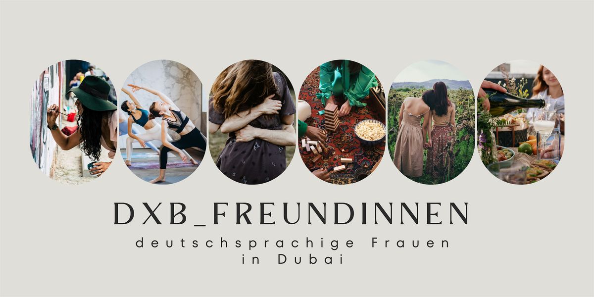dxb_freundinnen Kunst Workshop I deutschsprachige M\u00e4dels in Dubai