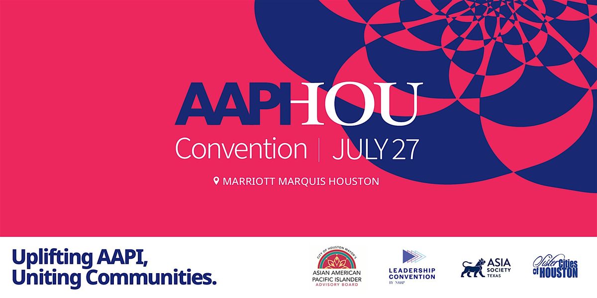 AAPI National Convention Houston