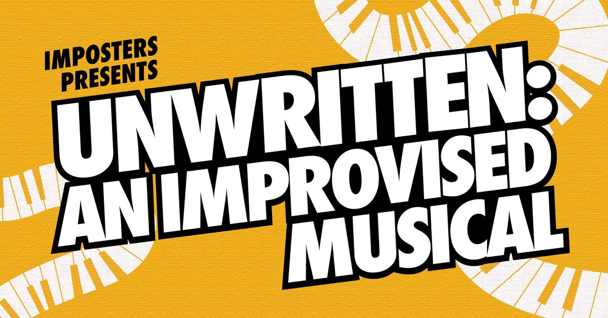 Unwritten: The Improvised Musical