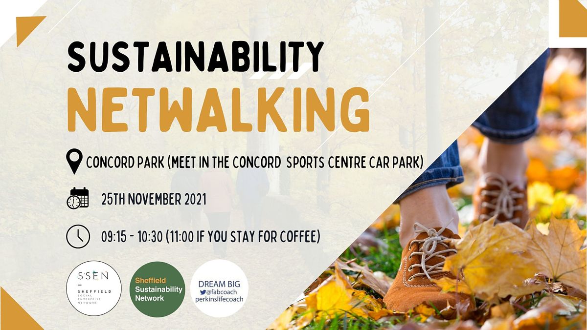 Sustainability Netwalking: November, Concord Park, Sheffield, 25 ...