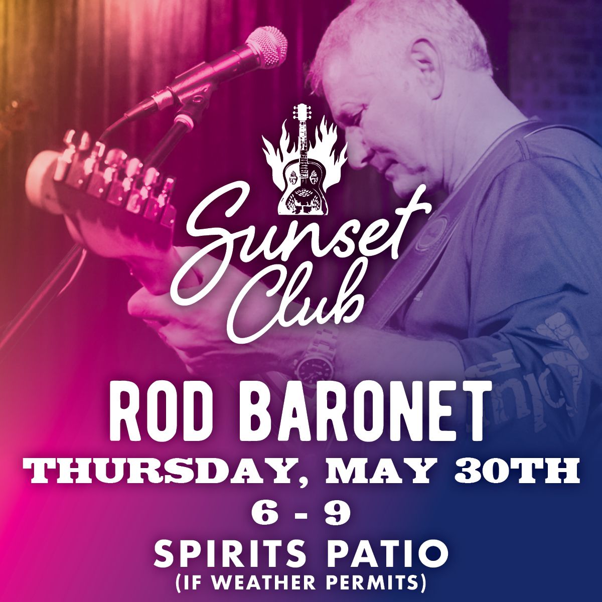 Sunset Club with Rod Baronet