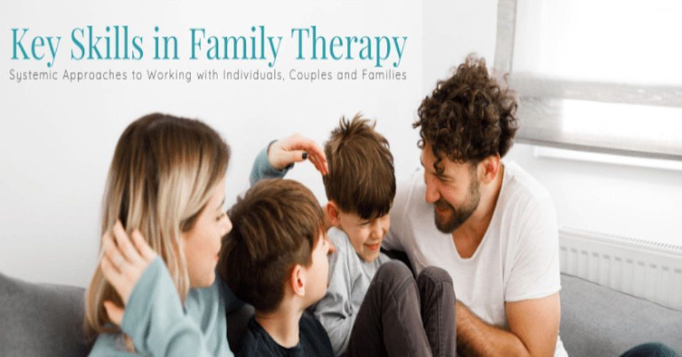 Key Skills in Family Therapy - Perth