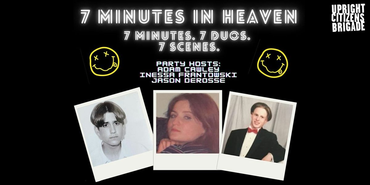 7 Minutes in Heaven, Live and LIVESTREAMED!