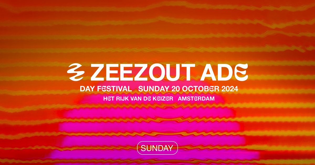 ZeeZout ADE 2024 | Sunday