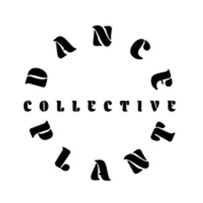 DANCE PLANT Collective