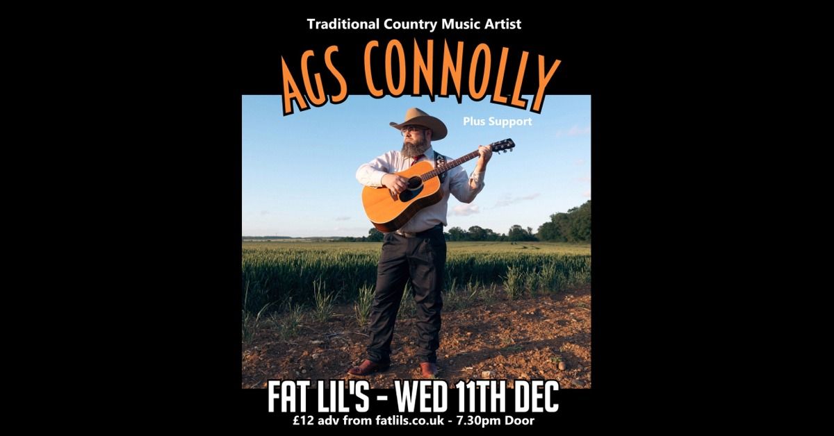 Ags Connolly - Traditional Country Music Artist plus Support