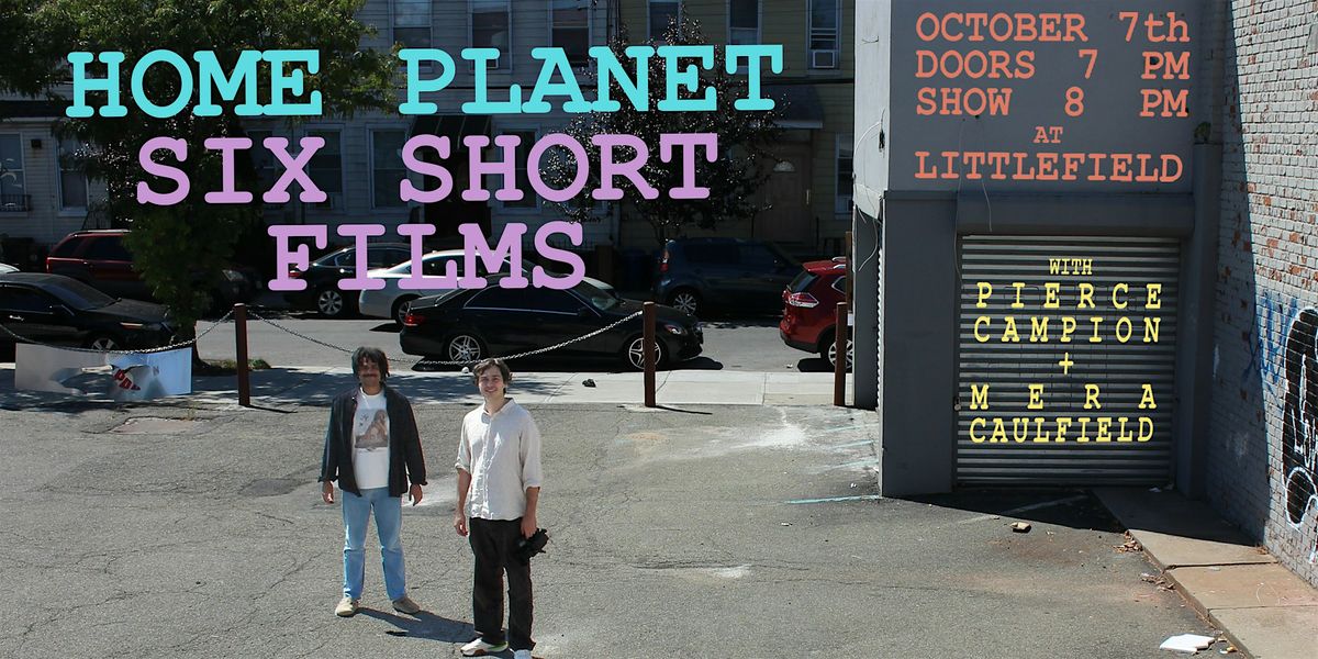 Home Planet: 6 Short Films