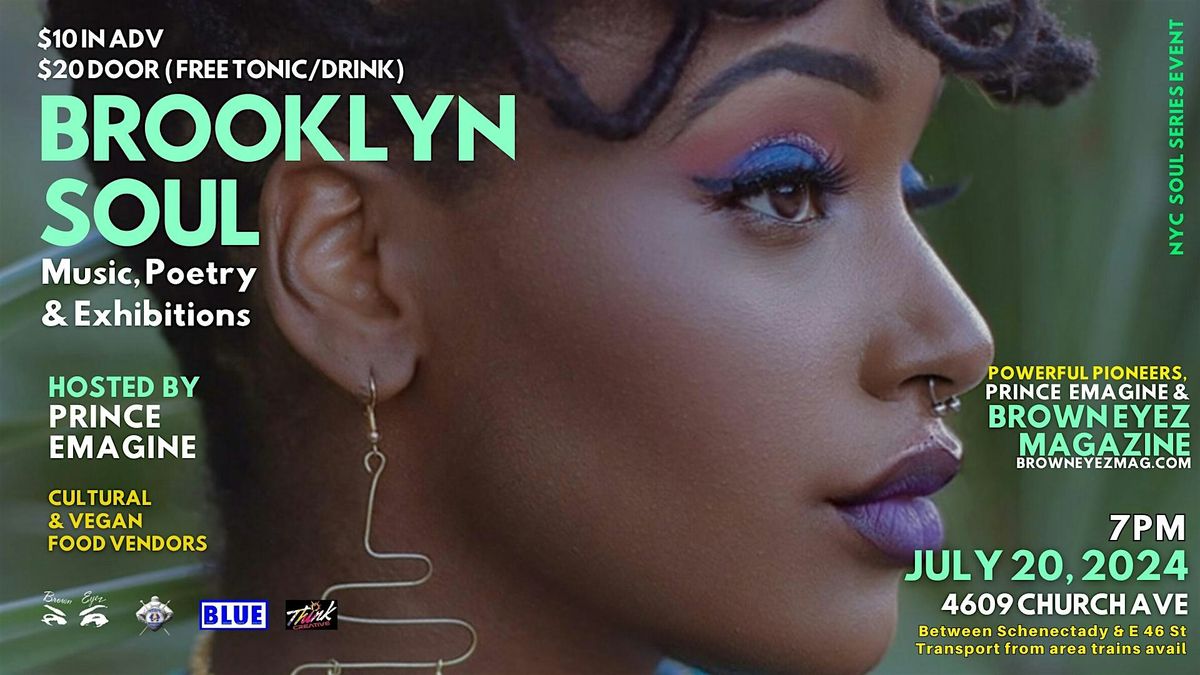 Brooklyn Soul: Music, Poetry and Art Exhibitions